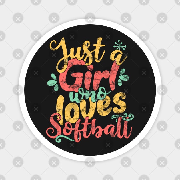 Just A Girl Who Loves Softball - Baseball Player Gift design Magnet by theodoros20